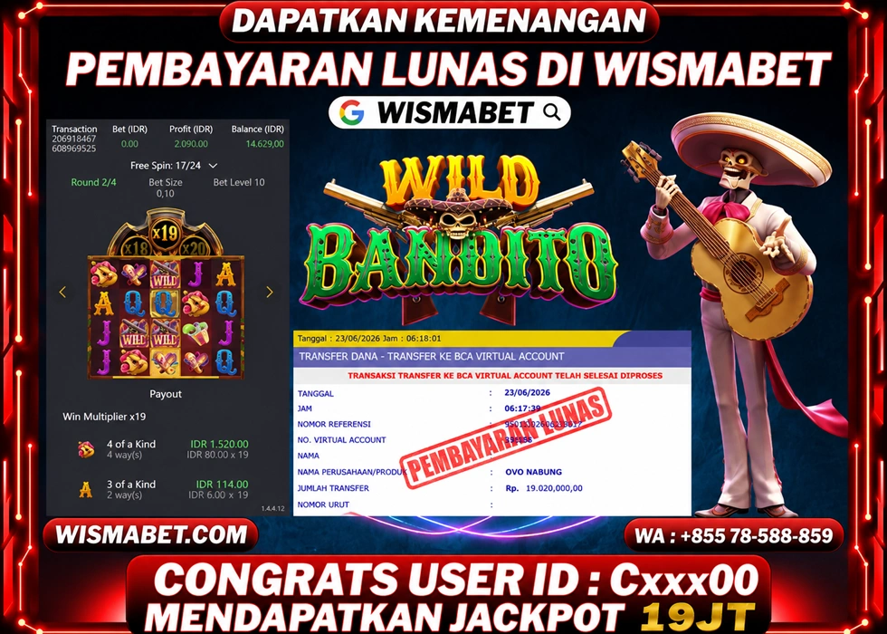 WISMABET - BUKTI KEMENANGAN Wild Bandito Rp19,000,000,- LUNAS
